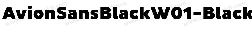 AvionSansBlackW01-Black Regular字体转换